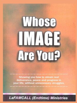 cover image of WHOSE IMAGE ARE YOU? LaFAMCALL
